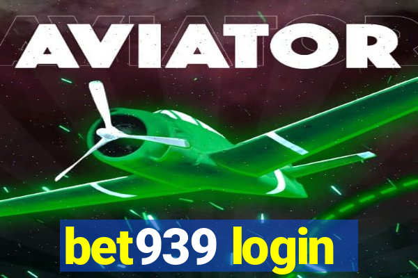 bet939 login